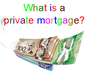 Private Mortgage